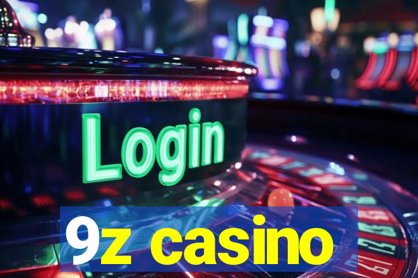 9z casino